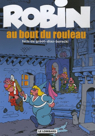 couverture, jaquette Robin Dubois 20  - Au bout du rouleauRéédition (le lombard) BD