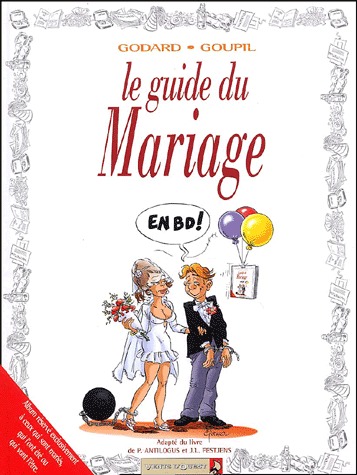 Le guide en BD ! 22 - Le mariage