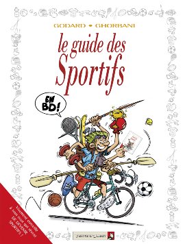 Le guide en BD ! 35 - Les sportifs