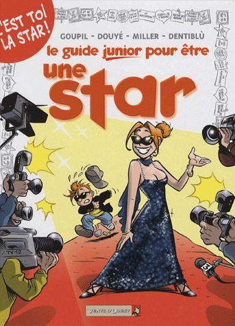 Les guides Junior 9 - Pour être une star