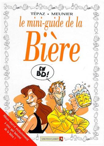 Le mini-guide 13 - La Bière