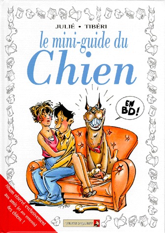 Le mini-guide 16 - Le Chien