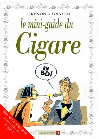 Le mini-guide 18 - Le Cigare