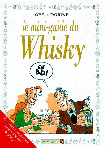 Le mini-guide 21 - Le Whisky