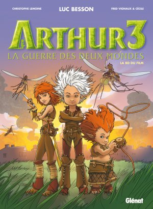 Arthur (et les Minimoys) 3 - La Guerre des deux mondes