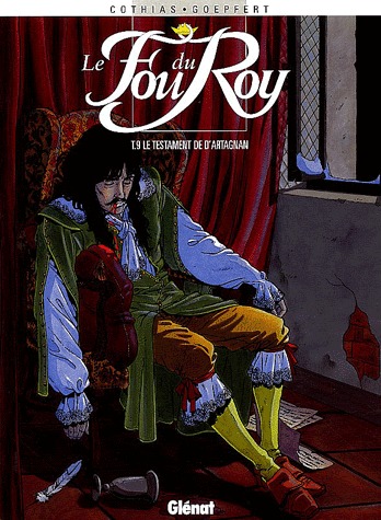 Le fou du Roy 9 - Le testament de d'Artagnan