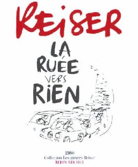 Les années Reiser 7 - 1980 - La ruée vers Rien