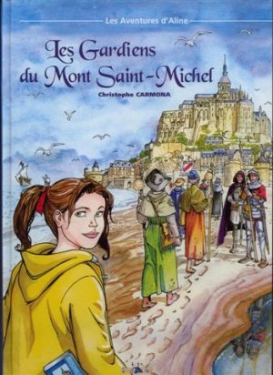 couverture, jaquette Les aventures d'Aline 3  - Les Gardiens du Mont Saint-Michel (I.D. l'édition) BD