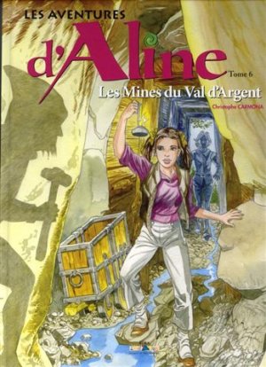 couverture, jaquette Les aventures d'Aline 6  - Les mines du Val d'Argent (I.D. l'édition) BD