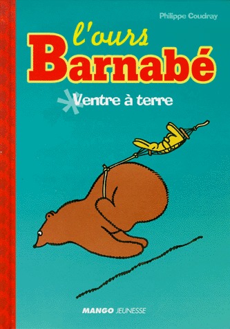 L'ours Barnabé 5 - Ventre à terre