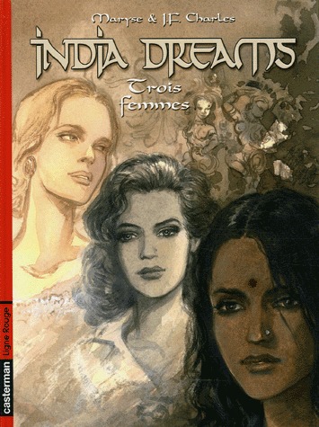 couverture, jaquette India dreams 5  - Trois femmes (casterman bd) BD