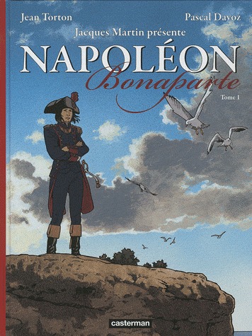 Jacques Martin présente 4 - Napoléon Bonaparte - Tome 1