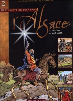 couverture, jaquette L'Alsace 2  - Alesacios de 400 à 833 (editions du signe) BD