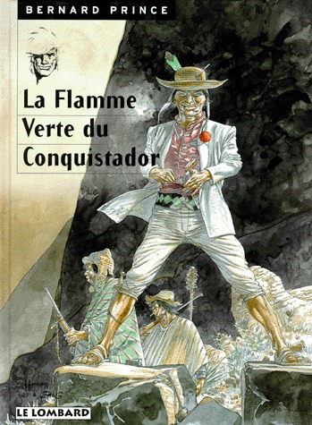 Bernard Prince 8 - La flamme verte du conquistador