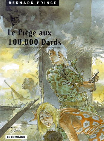 Bernard Prince 14 - Le piège aux 100 000 dards
