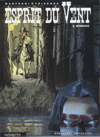 Esprit du vent 4 - Windigo