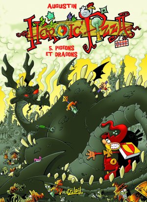 couverture, jaquette Héroïc pizza 5  - Pigeons et Dragons (soleil bd) BD