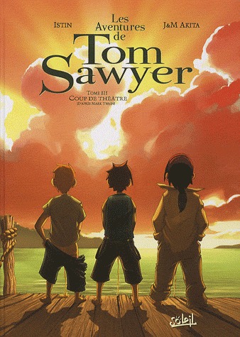 couverture, jaquette Les aventures de Tom Sawyer 3  - Coup de théâtresimple 2010 (soleil bd) BD