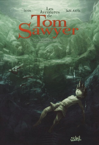 Les aventures de Tom Sawyer 3 - Coup de théâtre