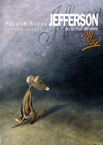 Pacush Blues 2 - Second souffle - Jefferson ou le mal de vivre