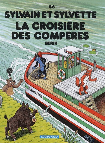 couverture, jaquette Sylvain et Sylvette 46  - La croisière des Compères (dargaud) BD