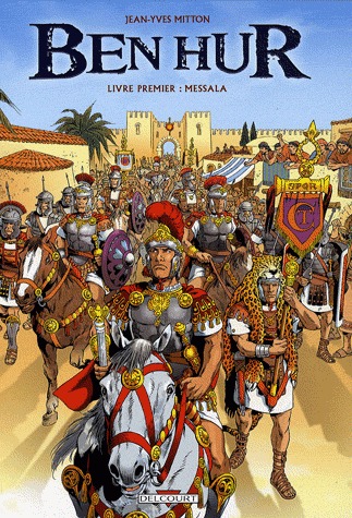 Ben-Hur 1 - Livre premier : Messala