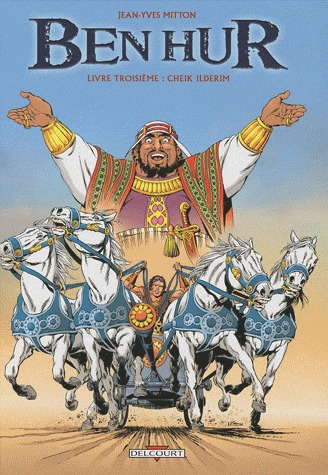 Ben-Hur 3 - Livre troisième : Cheik Ilderim
