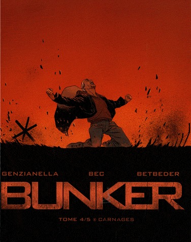 Bunker 4 - Carnages