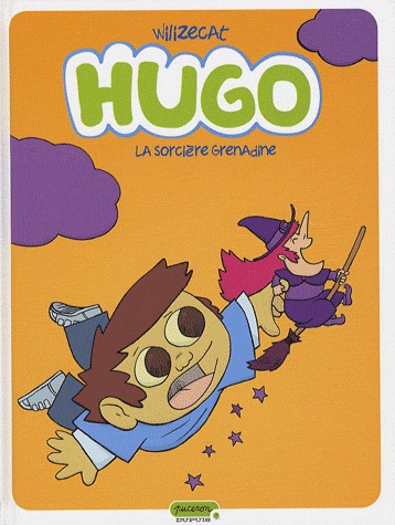Hugo (Wilizecat) 2 - La sorcière grenadine