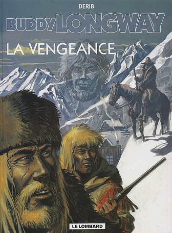Buddy Longway 11 - La vengeance