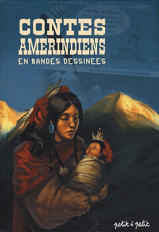 Contes et légendes en BD 6 - Contes amérindiens