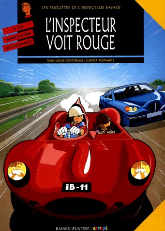 Les enquêtes de l'inspecteur Bayard 11 - L'inspecteur voit rouge
