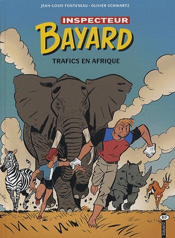 Les enquêtes de l'inspecteur Bayard 18 - Trafics en Afrique