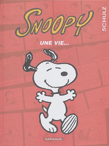 Snoopy 37 - Une vie...