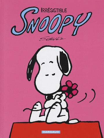 Snoopy 7 - Irrésistible Snoopy