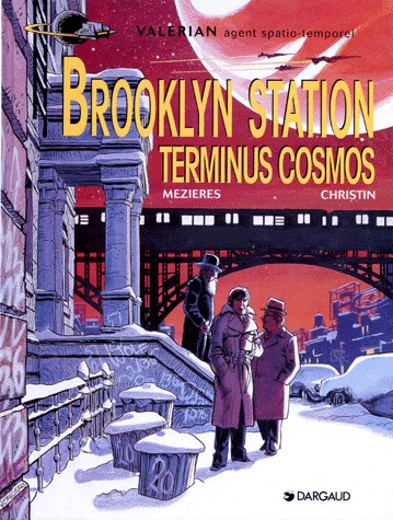 couverture, jaquette Valérian 10  - Brooklyn station, terminus cosmos (dargaud) BD