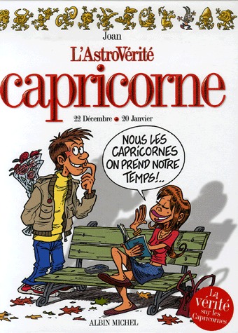 L'astrovérité 3 - Capricorne - 22 Décembre-20 janvier