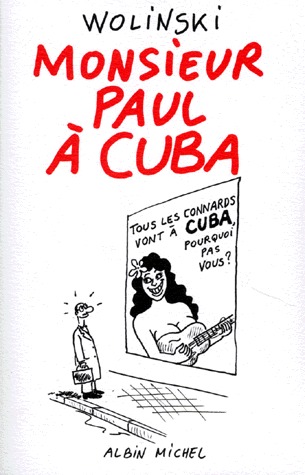 Monsieur Paul à Cuba édition simple