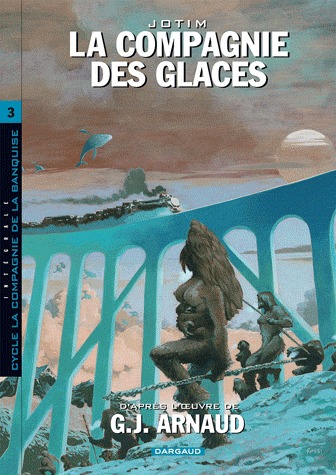 couverture, jaquette La compagnie des glaces 3  - Intégrale 3 - Cycle de la Compagnie de la banquise (T13 à T15)intégrale (dargaud) BD