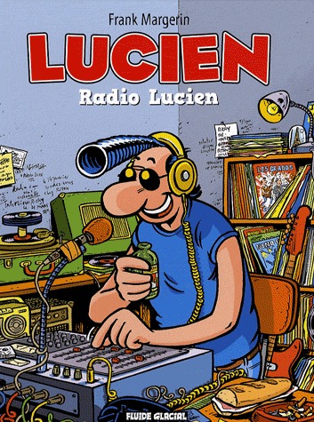 couverture, jaquette Lucien 3  - Radio Lucien (audie) BD