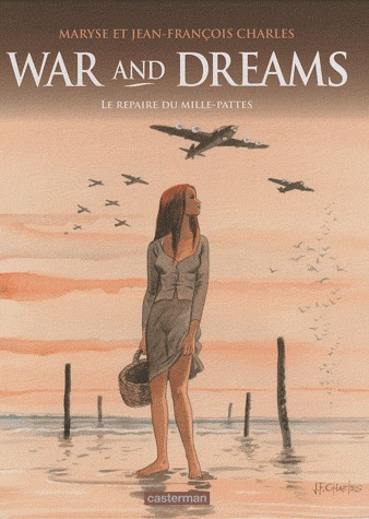 War and Dreams 3 - Le repaire du mille-pattes