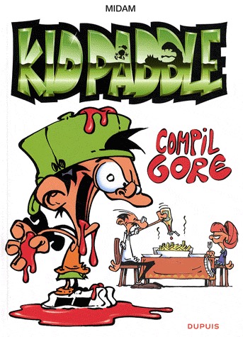 Kid Paddle 1 - Compil Gore