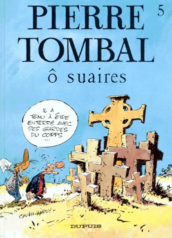 Pierre Tombal 5 - Ô suaires