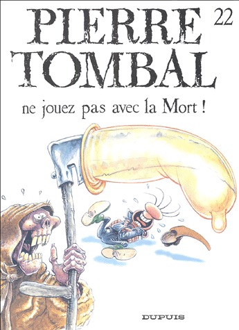 couverture, jaquette Pierre Tombal 22  - Ne jouez pas avec la Mort ! (dupuis) BD