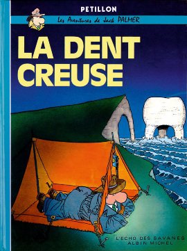 Jack Palmer 3 - La dent creuse