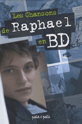 Chansons en BD 1 - Les chansons de Raphael en BD