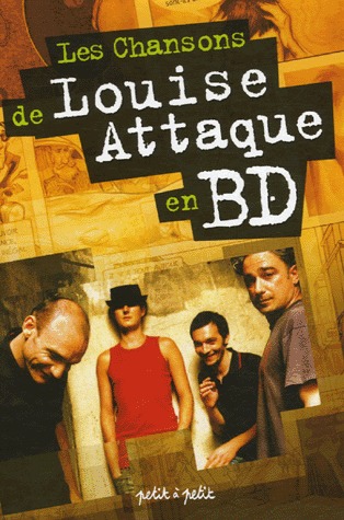 Chansons en BD 20 - Les chansons de Louise Attaque en BD