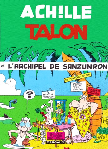 Achille Talon 37 - L'archipel de Sanzunron