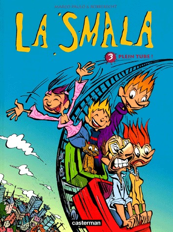La smala 3 - Plein tube !