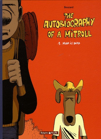 The autobiography of a mitroll 1 - Mum is dead
